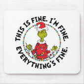 Grinch | Alles ist in Ordnung Mousepad (Vorne)