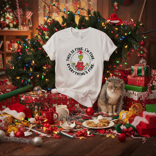 Grinch Alles ist in Ordnung T-Shirt
