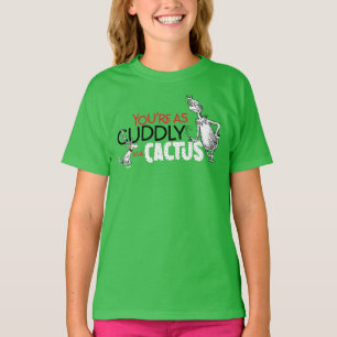 Grinch Du bist so kuschelig wie ein Kaktus Zitat T-Shirt