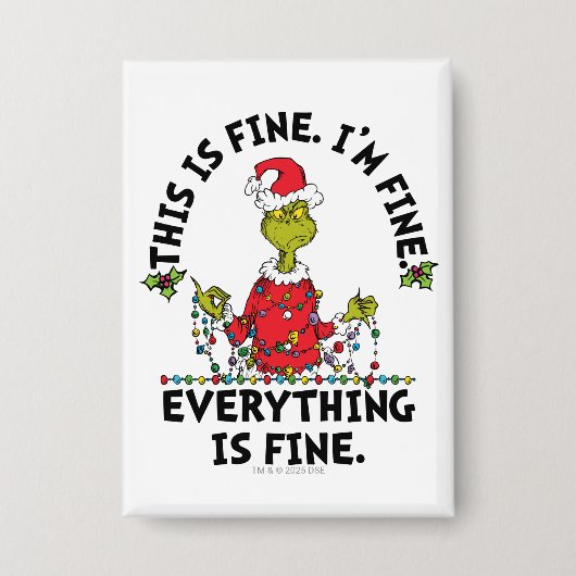 Grinch | Everything is Fine Button (Vorderseite)