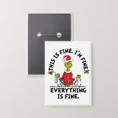 Grinch | Everything is Fine Button (Vorderseite/Rückseite)