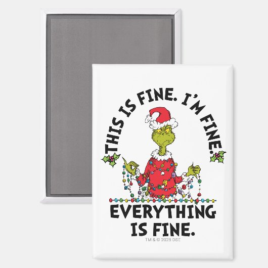 Grinch | Everything is Fine Magnet (Vorderseite/Rückseite)