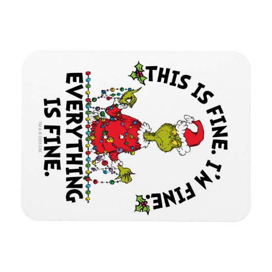 Grinch | Everything is Fine Magnet (Horizontal)