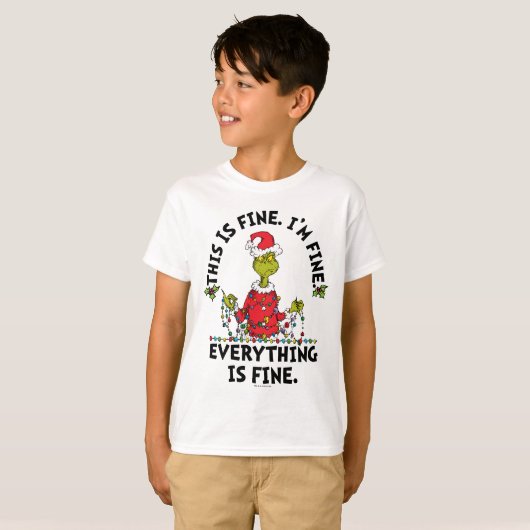 Grinch | Everything is Fine T-Shirt (Vorne ganz)