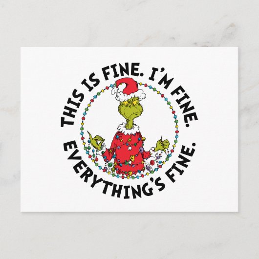 Grinch | Everything's Fine Feiertagspostkarte (Vorderseite)