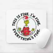 Grinch | Everything's Fine Mousepad (Mit Mouse)