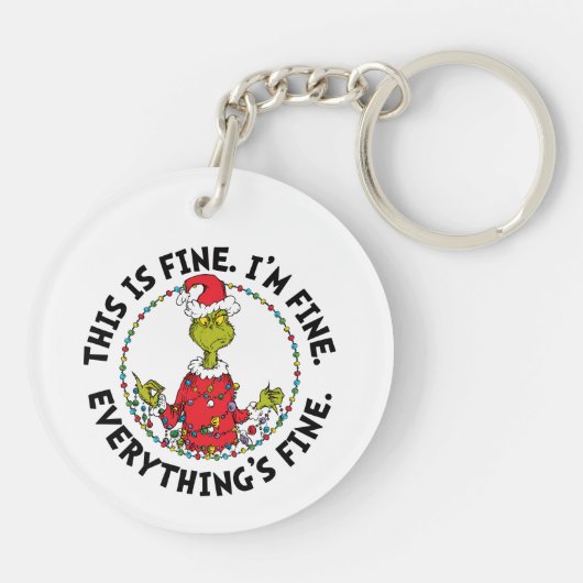 Grinch | Everything's Fine Schlüsselanhänger (Rückseite)