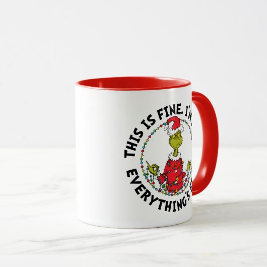 Grinch | Everything's Fine Tasse (VorderseiteRechts)