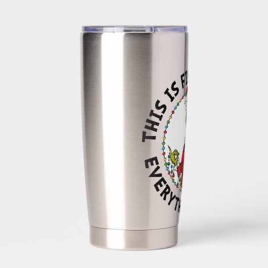 Grinch | Everything's Fine Thermobecher (Vorderseite)