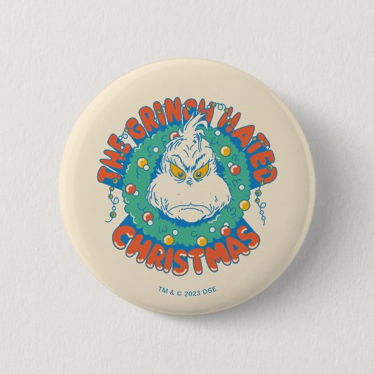 Grinch hasste Weihnachten Button (Vorderseite)