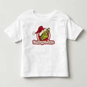 Grinch Ich bin immer in Saison Kleinkind T-shirt