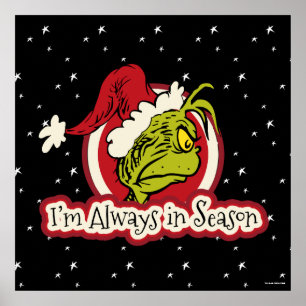 Grinch Ich bin immer in Saison Poster