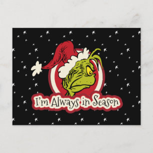Grinch   Ich bin immer in Saison Postkarte