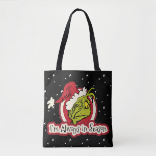 Grinch   Ich bin immer in Saison Tasche