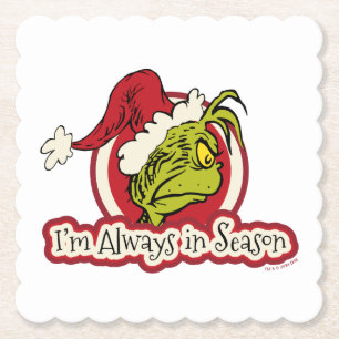 Grinch Ich bin immer in Saison Untersetzer