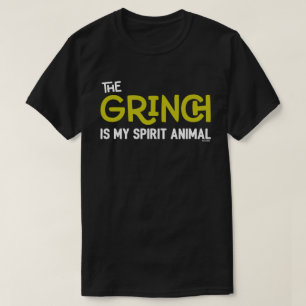 Grinch ist mein Krafttier T-Shirt Zitat