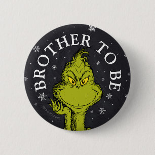 Grinch-Schultafel-Baby-Party Bald Bruder Button