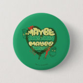 Grinch | Weihnachtszitat Button (Vorderseite)
