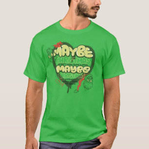 Grinch Weihnachtszitat T-Shirt