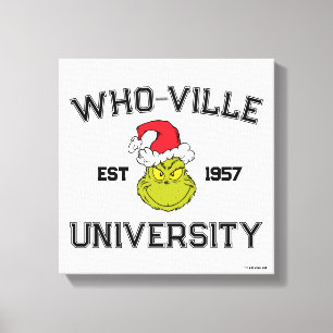 Grinch   Who-ville Universität Est 1957 Leinwanddruck
