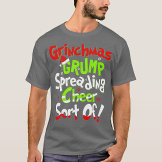 Grinchmas Grump verbreiten fröhliche Art T-Shirt