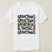 Grinchmas T-Shirt (Design vorne)