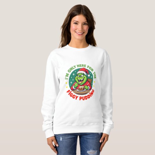 Grinchy Bigfoot Here For The Figgy Pudding Sweatshirt (Vorne ganz)