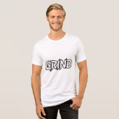 GRIND – Bold Streetwear Typography T-Shirt Tri-Blend Shirt (Vorderseite voll)