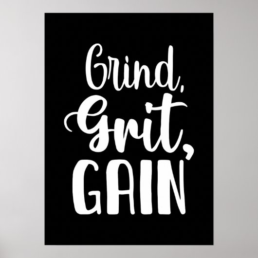 Grind, Grit, Gain, Hustle, Fitness, Erfolgsmotivat Poster (Vorne)