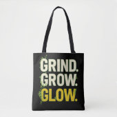 GRIND.GROW.GLOW.—Inspirational Botanical Typograph Tasche (Vorderseite)