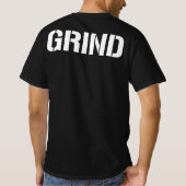 Grind T-Shirt -> is a simple translation, so: Grin (Rückseite)