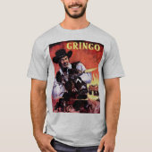 Gringo-T - Shirt (Vorderseite)