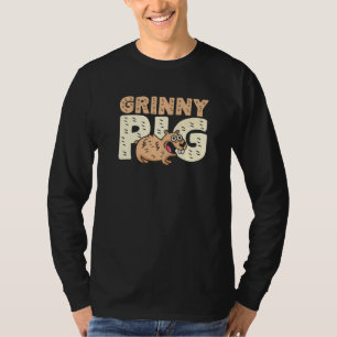 Grinny Schwein Grafik Meerschweinchen Besitzer Hau T-Shirt