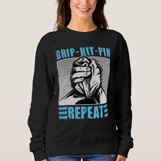 Grip-Hit-Button-Repeat-Arm-Wrestling Sweatshirt (Vorderseite)