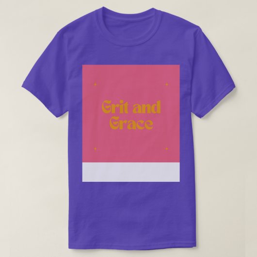 Grit und Grace T-Shirt (Design vorne)