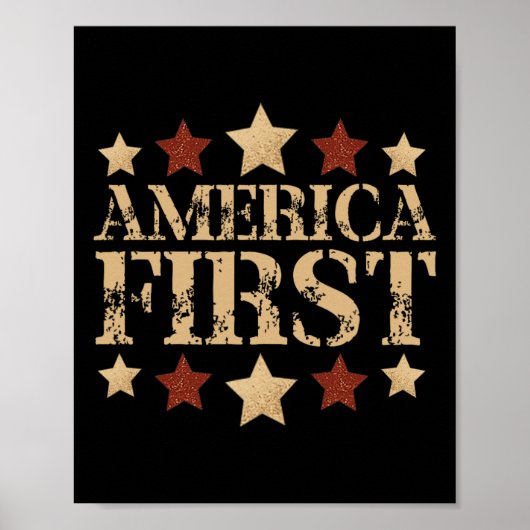 Gritty Bold Retro Politische Parole Amerika First Poster (Vorne)