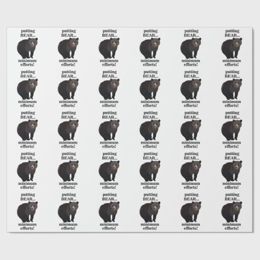 Grizzly Bear Putting Bear Minimum Efforts Funny Geschenkpapier (Flach)