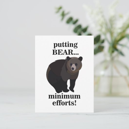 Grizzly Bear Putting Bear Minimum Efforts Funny Postkarte (Stehend Vorderseite)