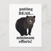 Grizzly Bear Putting Bear Minimum Efforts Funny Postkarte (Vorderseite)