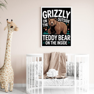 Grizzlyn im Freien, Teddybär im Inneren Poster