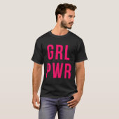 Grl Pwr Power Feminis T-Shirt (Vorne ganz)