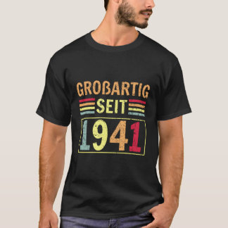 Groãőig Seit 1941 Gruß Geburt B-Tag T-Shirt