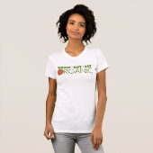 Grob, kaufen, essen Bio T-Shirt (Vorne ganz)