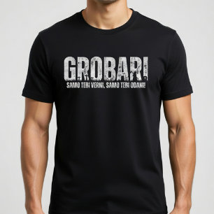 GROBARI - Allein dir treu, allein dir ergeben! T-Shirt