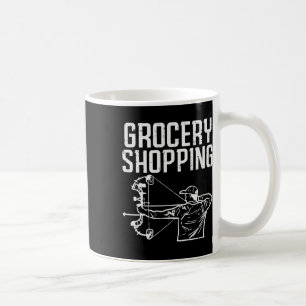 Grocery Shopping Bow Jagd Funny Archery Archer Kaffeetasse