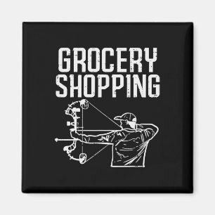 Grocery Shopping Bow Jagd Funny Archery Archer Magnet