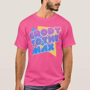 Grody to the Ma Retro 80er Jahre Vintage cool Fami T-Shirt