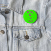 "Grody to the Max"-Knopf Button (Beispiel)