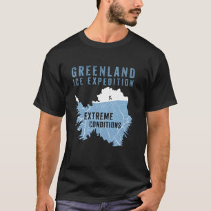 Grönland Eisexpedition extreme Bedingungen T-Shirt