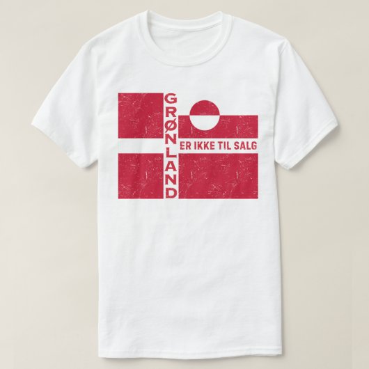 Grønland Er Ikke Til Salg Flag T-Shirt (Design vorne)